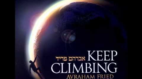 Nouvel album d'Avraham Fried: "Keep Climbing"