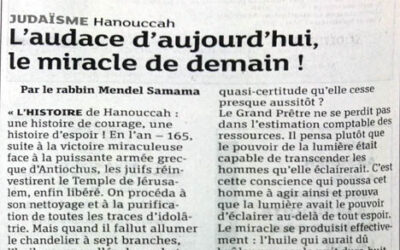 Dernières Nouvelles d'Alsace : &lsquo;Hanouka, l'audace d'aujourd'hui, le miracle de demain !