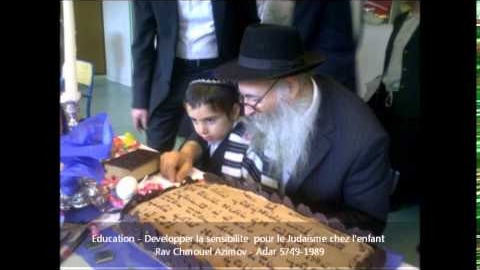 - אֵשׁ תָּמִיד תּוּקַד עַל הַמִּזְבֵּחַ לֹא תִכְבֶּה - Développer la sensibilité pour le Judaïsme chez l'enfant - Rav Chmouel Azimov, Adar 5749-1989