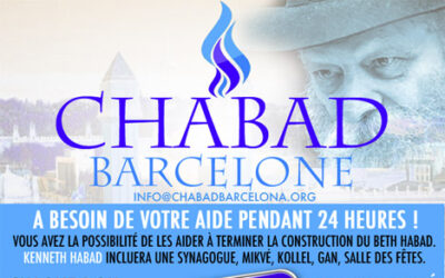 Le Beth Habad de Barcelone a besoin de votre aide pendant 24h