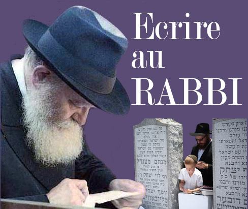 Ecrire au Rabbi
