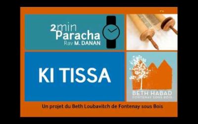 Paracha Ki Tissa – Rav Mendy Danan