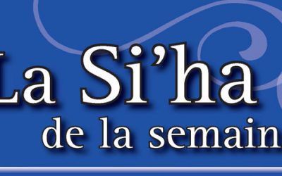 La Si&rsquo;ha de la Semaine publiée en Israel
