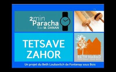 Tetsave-Zahor – Rav Mendy Danan
