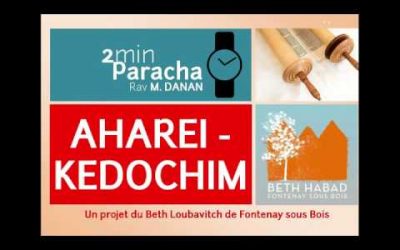 Paracha A&rsquo;harei-Kedechim – Rav Mendy Danan