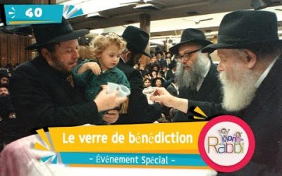 &lsquo;MonRabbi&rsquo; – Vidéo #40: Le verre de bénédiction – Événement spécial