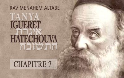 Tanya Igèrèt Hatéchouva – Chapitre 7