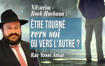 Nitzavim – Roch Hachana: Être tourné vers soi ou vers l&rsquo;autre ?