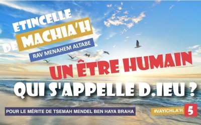 Etincelle de Machia&rsquo;h : Un être humain qui s&rsquo;appelle Dieu ?