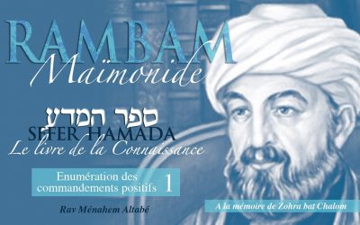 Rambam : Commandements positifs 1ère partie 1- 83 et Hassidout