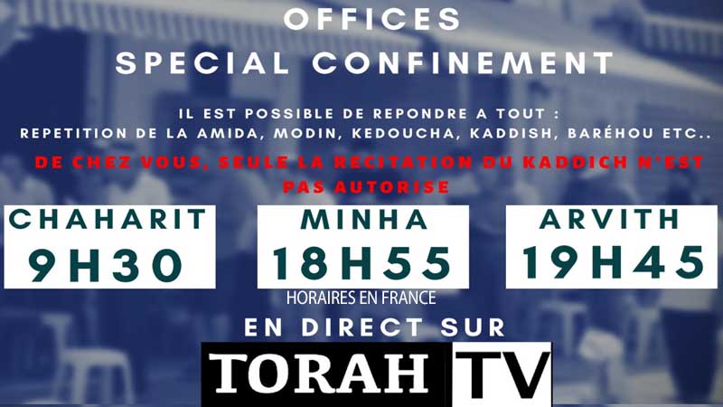 Offices « Spécial Confinement » : Cha’harit, Min’ha et Maariv (sans Kaddich)