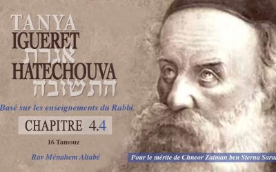 Tanya – Igueret Hatechouva Chap 4 – 4