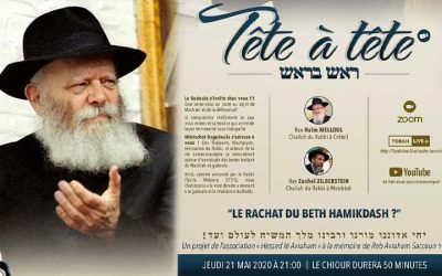 Jeudi 21 mai – 21h : Conférence zoom « Tête à tête » avec le Rav Haim Mellul et le Rav Zushe Zilberstein