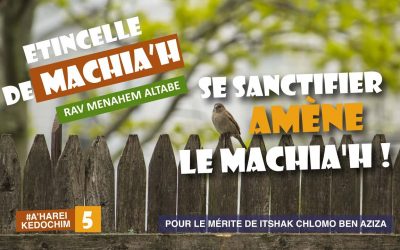 Se sanctifier amène le Machia&rsquo;h !