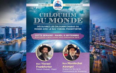 Chlou’him francophone dans le monde: le Rav Mordechai Abergel, Chalia’h à Singapour, interviewé par le Rav Israel Frankforter