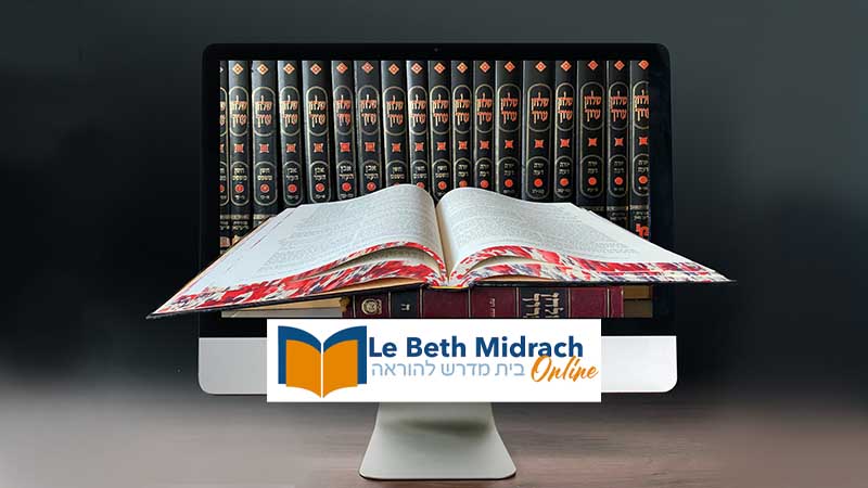 Dimanche 7 Mar’hechvan à 20h30 : Le Beth Midrach Online, formation Rabbinique en ligne