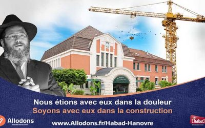 Soyons avec eux dans la construction du nouveau Beth &lsquo;Habad de Hanovre, en Allemagne