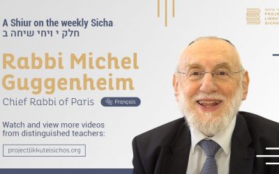 Etude d’un commentaire du Rabbi sur la Paracha de Vayé’hi par le Grand Rabbin de Paris, Rav Michel Guggenheim