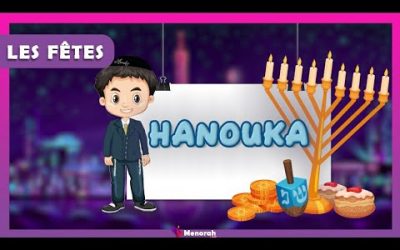 Les fêtes pour les enfants : &lsquo;Hanouccah