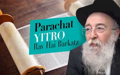 La Paracha de Yitro  par le Rav Haï Barkatz