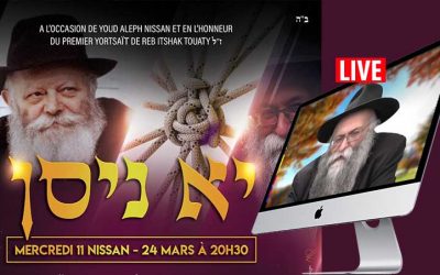 Mercredi 24 mars à 20h30 : 11 Nissan, 1er Yortzeit de Itshak a’h  Gérard Touaty en Live