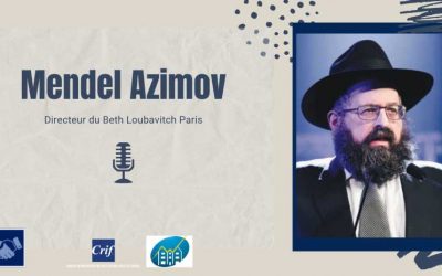 CRIF – « Quel avenir pour les Juifs de France ? » le Rav Mendel Azimov, Directeur du Beth Loubavitch Paris, nous répond
