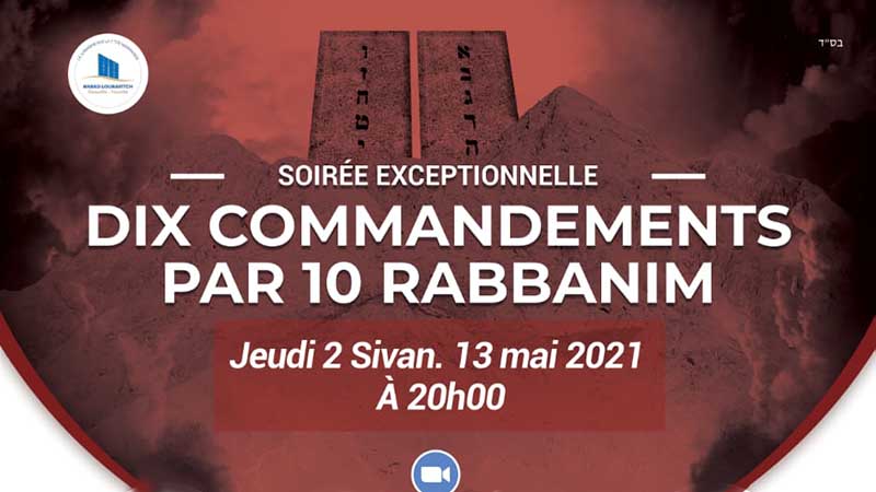 Jeudi 13 mai à 20h00 : Grande conférence en Live « 10 Commandements par 10 Rabbanim »