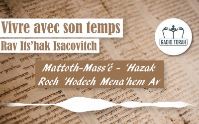 Analyse des dates hébraïques de la semaine, Matot – Mass’é, avec R. Yits’hak Isacovitch