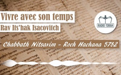 Nitsavim : Analyse des dates hébraïques de la semaine, avec R. Yits’hak Isacovitch
