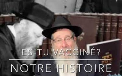 Notre histoire des vaccins! Par le Rav Zushe Silberstein