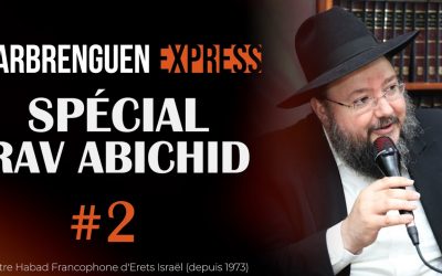 Farbrenguen Express #2 avec le Rav Mickael Abichid