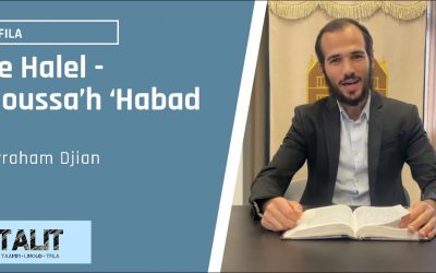La récitation du Hallel – Noussa’h Habad – Avraham Djian | הלל, נוסח חב״ד, אברהם ג׳יאן
