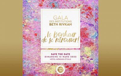 Save the date ! Dimanche 13 mars 2022 : Le Gala des Institutions Beth Rivkah à l’Hôtel Méridien Etoile
