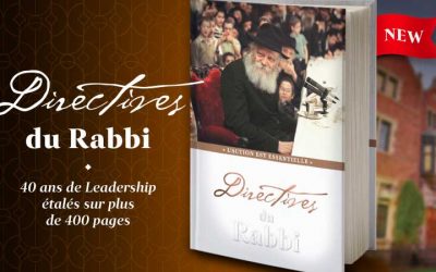 Guimel Tamouz 5782 : Le nouveau livre «Directives du Rabbi», un livre indispensable