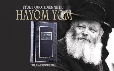 Hayom Yom du 5 Tamouz :  Remplis ton devoir d’éclairer ton entourage par la Torah et par le service de D.ieu et D.ieu remplira le Sien