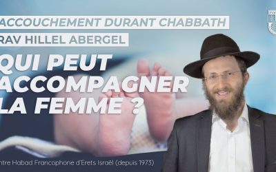 Halakha : Qui peut accompagner une femme à l&rsquo;hôpital Chabbath ?