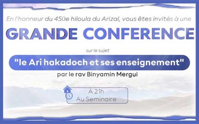 AUDIO. 5 Av – Le Ari Hakadoch et ses enseignements – Rav Binyamin Mergui au séminaire des 2 Alpes