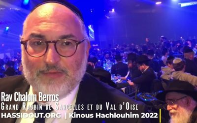 VIDEO. Le Rav Chalom Berros, au Kinous Hachlouhim 2022