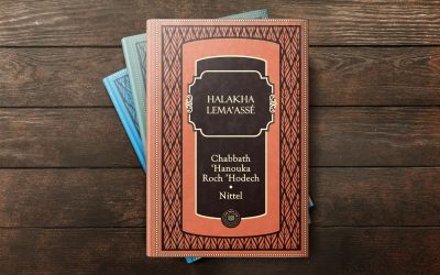 Halakha : Chabbath Hanouka – Roch Hodech Teveth 5783 et « Nitel »
