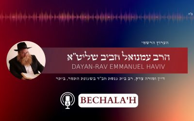 L’ouverture de la mer rouge et le Chalom Baith par le Rav Haviv