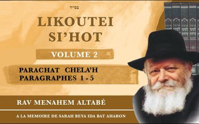 Chela’h – Paragraphes 1 à 5 – « Un grand principe de la Torah » – Likoutei Sihot – Volume 2