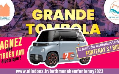 Du 4 au 12 Juin 2023 : Une voiture à gagner à la Grande Tombola des Institutions Loubavitch de Fontenay