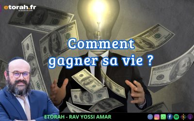 Behar: Comment gagner sa vie ? Comment subvenir à ses besoins ?
