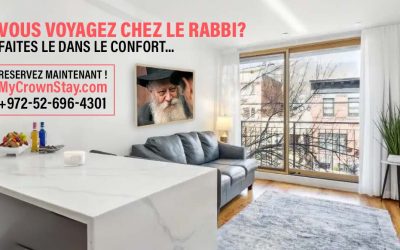 MyCrownStay.com  : Vous voyagez chez le Rabbi? Faites-le dans le confort…