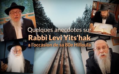 Quelques anecdotes sur Rabbi Levi Yits&rsquo;hak a l’occasion de sa 80e Hilloula