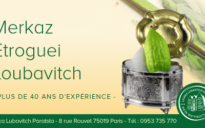MERKAZ ETROGUEI LOUBAVITCH : Horaires d&rsquo;ouverture pendant la semaine avant Yom Kippour