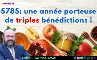 Roch Hachana 5785 : Que nous réserve une année unique, trois fois trois plus de bénédictions ?
