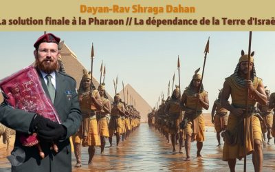 La solution finale à la Pharaon – La dépendance de la Terre d&rsquo;Israël – Israël VS Égypte