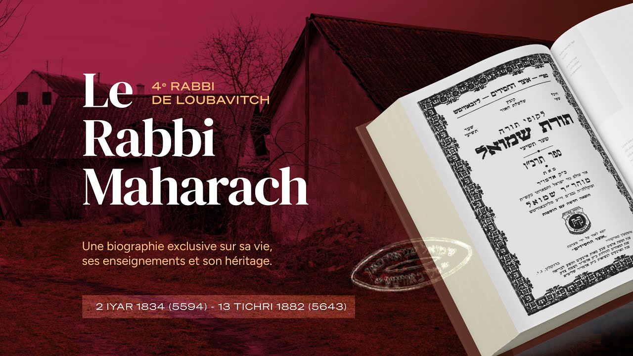 VIDEO. Biographie du Rabbi Maharach, Rabbi Chmouel Schneerson (2 Iyar ...