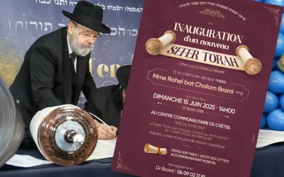 Dimanche 15 juin 2025 : La famille Brami offre un nouveau Sefer Torah à la communauté de Créteil